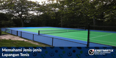 Tipe Lapangan Tenis Eastmatix Standar ITF